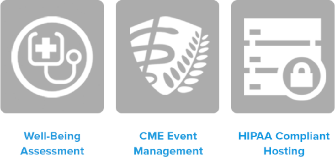Well-Being Assessment, CME Event Management, HIPAA Compliant Hosting